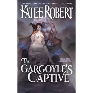 The Gargoyle's Captive -- Katee Robert